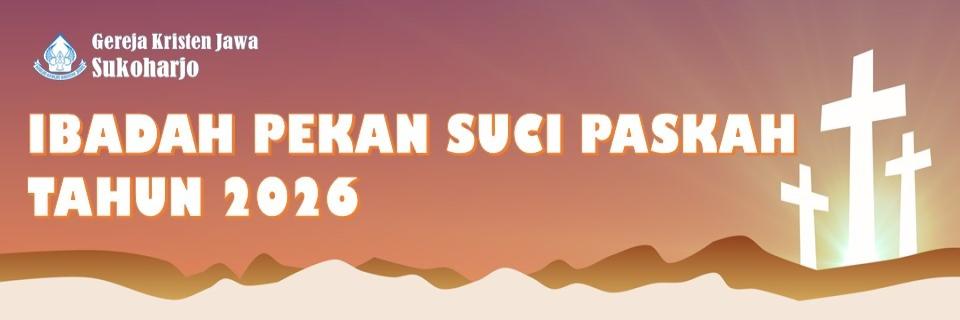 Informasi Ibadah Pekan Suci tahun 2026