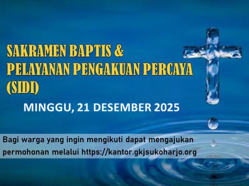 Sakramen Baptis &amp; Pelayanan Sidi